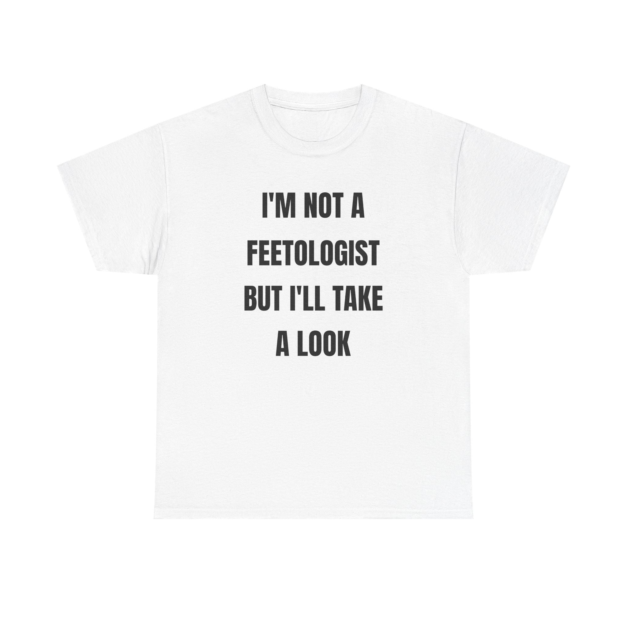 Feetologist Tee